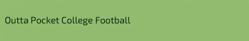 Outta Pocket College Football